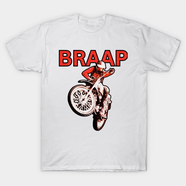 Braap Vintage Motocross T-Shirt by TommySniderArt